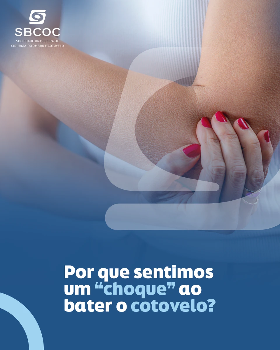 Por que sentimos um “choque” ao bater o cotovelo SBCOC explica a relação com o nervo ulnar