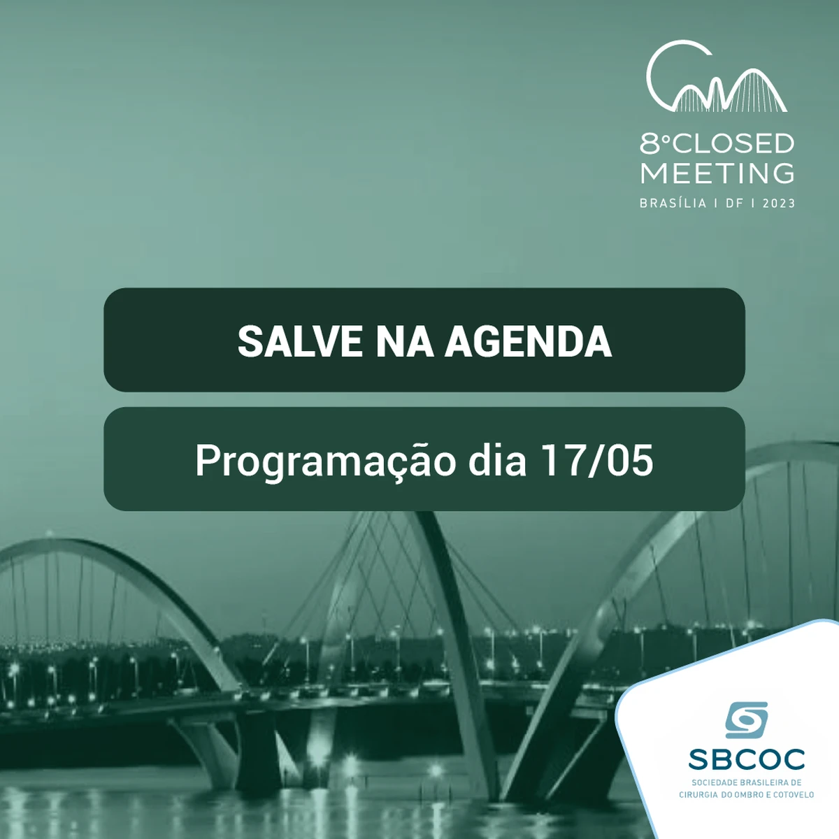 8° Closed Meeting: Programação do 1º dia (17/05)